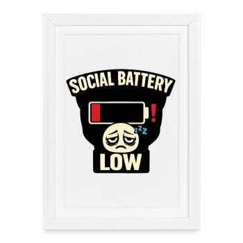Social Battery Low Tee – Hilarious Introvert Humor - Affiche encadrée (27 × 37 cm) - blanc - Devant