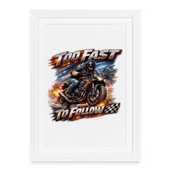 Trop rapide pour suivre Moto - Affiche encadrée (27 × 37 cm) - blanc - Devant