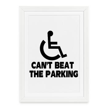 Cant Beat The Parking Funny Amputee Gift - Framed poster (27 × 37 cm) - white - Front