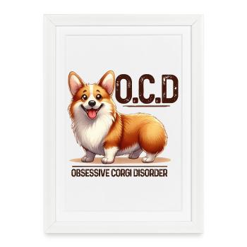 TOC (Trouble obsessionnel du Corgi) Merch drôle de Corgi - Affiche encadrée (27 × 37 cm) - blanc - Devant