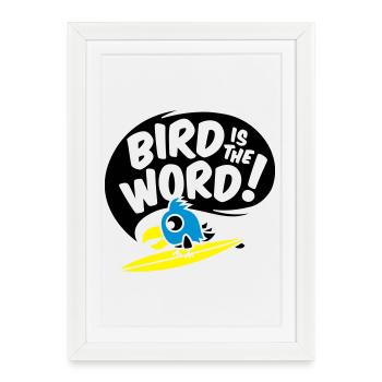 surf oiseau - oiseau est le mot - oiseau de surfin - Affiche encadrée (27 × 37 cm) - blanc - Devant
