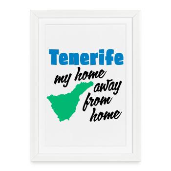 Tenerife ma maison loin de chez moi - Affiche encadrée (27 × 37 cm) - blanc - Devant