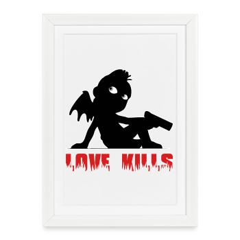 Love Kills 2 - Framed poster (27 × 37 cm) - white - Front