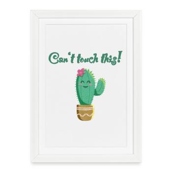 Cute cactus with funny saying - Framed poster (27 × 37 cm) - white - Front