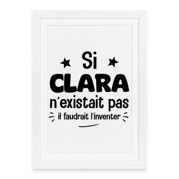 If Clara didn't exist, we'd have to invent it. - Framed poster (27 × 37 cm) - white - Front