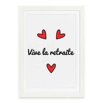 RETRAITE. RETRAITE. RETRAITEE. RETRAITE - Affiche encadrée (27 × 37 cm) - blanc - Devant