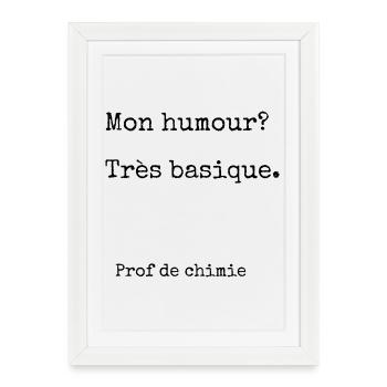 Prof de chimie humour - Affiche encadrée (27 × 37 cm) - blanc - Devant