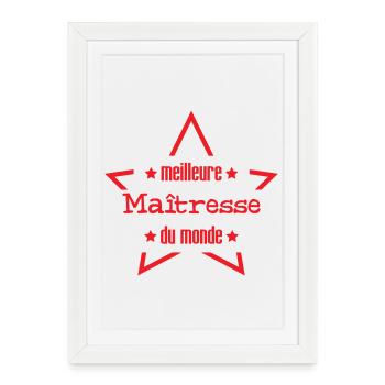 Étoile Meilleure Maîtresse du Monde École Primaire - Affiche encadrée (27 × 37 cm) - blanc - Devant