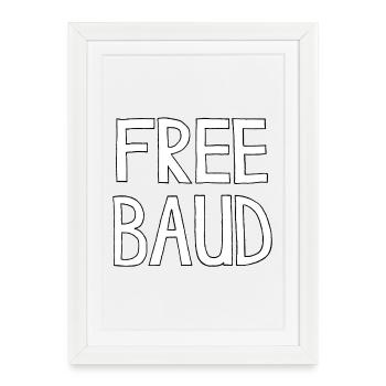 BAUD LIBRE - Affiche encadrée (27 × 37 cm) - blanc - Devant