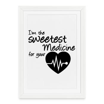 Sweetest Medicine Médecine médecin cadeau Rengaine - Affiche encadrée (27 × 37 cm) - blanc - Devant