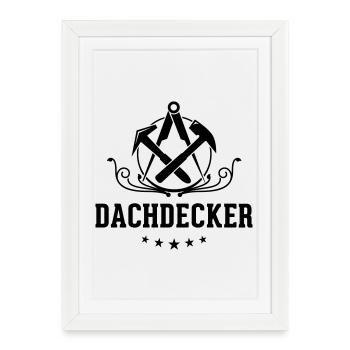 Dachdecker Schriftzug, Zunftzeichen - Gerahmtes Poster (27 × 37 cm) - Weiß - Vorne