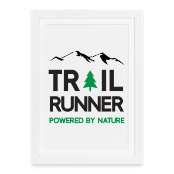 Trail Runner - Powered by Nature - Framed poster (27 × 37 cm) - white - Front
