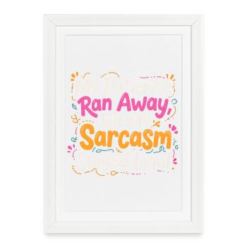 Sarcasm remains loyal - Framed poster (27 × 37 cm) - white - Front