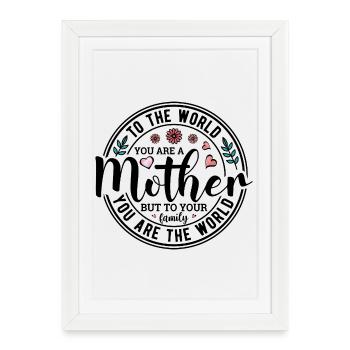 You are a Mother  - Framed poster (27 × 37 cm) - white - Front
