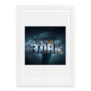 The Eye of the Storm - Framed poster (27 × 37 cm) - white - Front