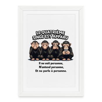 Le 4ème singe – humour smartphone - Affiche encadrée (27 × 37 cm) - blanc - Devant