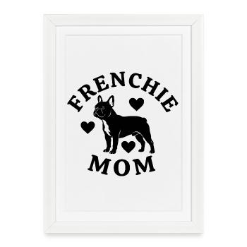 Frenchie_MomFrenchie Maman - Affiche encadrée (27 × 37 cm) - blanc - Devant