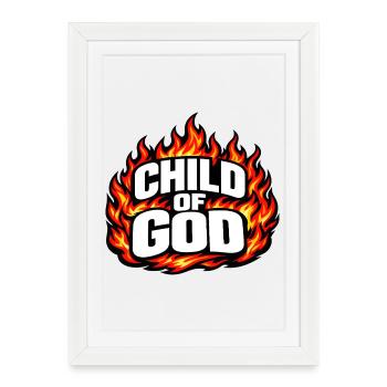 Child of God Flames Streetwear - Framed poster (27 × 37 cm) - white - Front
