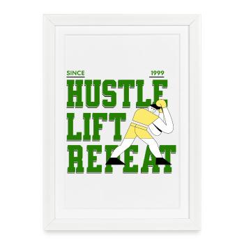 Hustle Lift Repeat – Gym Lifestyle - Framed poster (27 × 37 cm) - white - Front