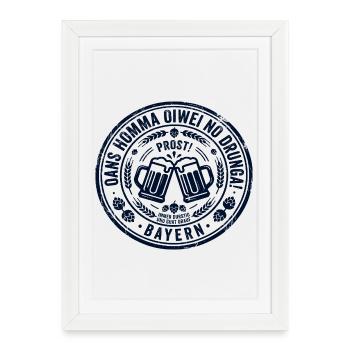 Oans hamma oiwei no – logo bavarois - Affiche encadrée (27 × 37 cm) - blanc - Devant