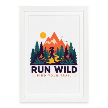 Course sur sentier - Courir librement. Trouvez votre sentier - Affiche encadrée (27 × 37 cm) - blanc - Devant