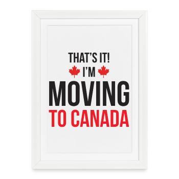 Déménager au Canada - Affiche encadrée (27 × 37 cm) - blanc - Devant