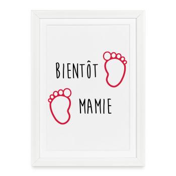 Bientôt Mamie - Mamy - Naissance - Bébé - Enfant - Affiche encadrée (27 × 37 cm) - blanc - Devant