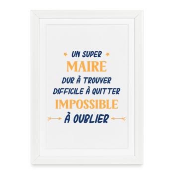 Un super Maire - Affiche encadrée (27 × 37 cm) - blanc - Devant