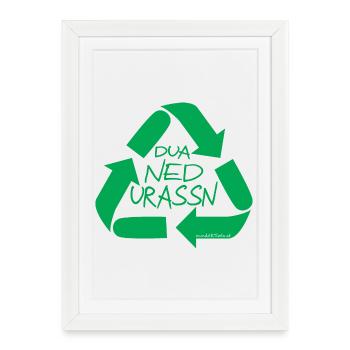 dua ned urassn-don't be wasteful, dialect - Framed poster (27 × 37 cm) - white - Front