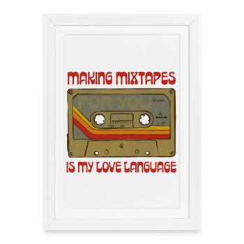 Mixtapes are my love language - Framed poster (27 × 37 cm) - white - Front