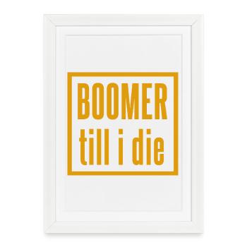 Vintage Boomer Slogan Design - Framed poster (27 × 37 cm) - white - Front