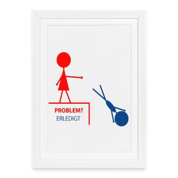Funny saying – problem? Done! - Framed poster (27 × 37 cm) - white - Front