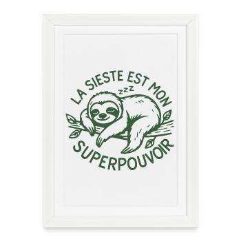 Nickerchen ist meine Superkraft: fauler Humor - Gerahmtes Poster (27 × 37 cm) - Weiß - Vorne