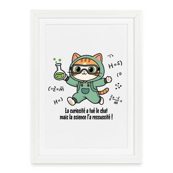 Curiosity has killed the cat, science... - Framed poster (27 × 37 cm) - white - Front