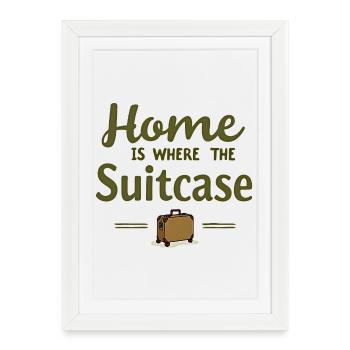 La maison est là où la valise est - Affiche encadrée (27 × 37 cm) - blanc - Devant