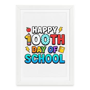 Happy 100th Day of School Teacher Student Gift - Framed poster (27 × 37 cm) - white - Front