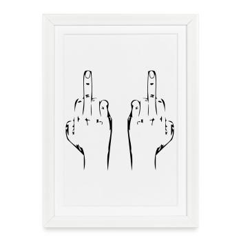 Va te faire foutre les mains - Affiche encadrée (27 × 37 cm) - blanc - Devant