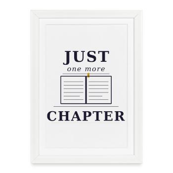 Just one more Chapter - Framed poster (27 × 37 cm) - white - Front