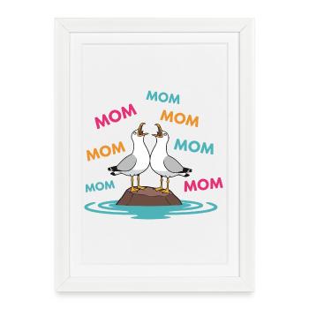 Mom Seagull Funny Mama Seagulls Mother's Day Humor - Framed poster (27 × 37 cm) - white - Front