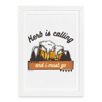 Kerb is calling - The Kerb is calling, I have to go - Framed poster (27 × 37 cm) - white - Front