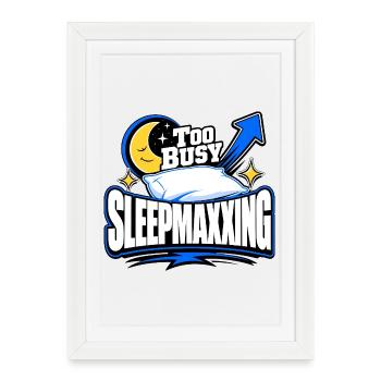 Expressions drôles de la génération Z, Sleepmaxxing trop occupé - Affiche encadrée (27 × 37 cm) - blanc - Devant
