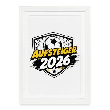 Aufsteiger 2026 Shield - Gerahmtes Poster (27 × 37 cm) - Weiß - Vorne