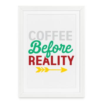Le café avant la réalité - Affiche encadrée (27 × 37 cm) - blanc - Devant