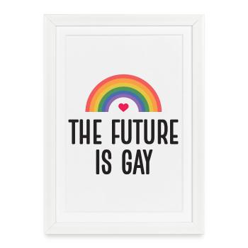 LGBT Pride Month - The Future is Gay - Framed poster (27 × 37 cm) - white - Front