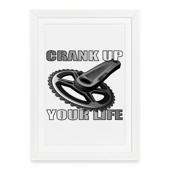 Crank Up Your Life design for bike lovers - Framed poster (27 × 37 cm) - white - Front