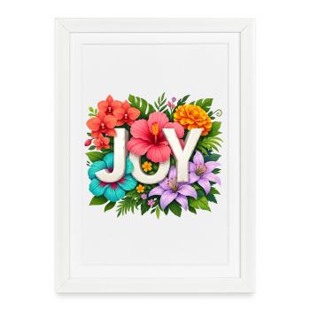 Tropical JOY - Floral Summer Hibiscus Typography - Framed poster (27 × 37 cm) - white - Front