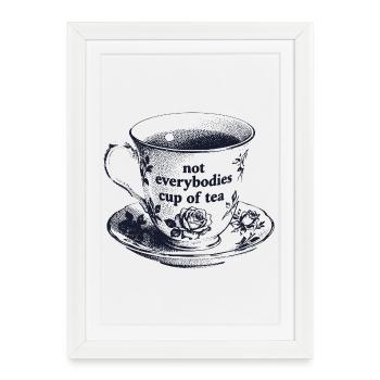 Not Everybodies Cup Of Tea - Framed poster (27 × 37 cm) - white - Front