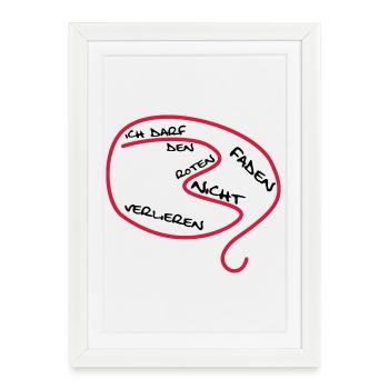 Der rote Faden... - Gerahmtes Poster (27 × 37 cm) - Weiß - Vorne