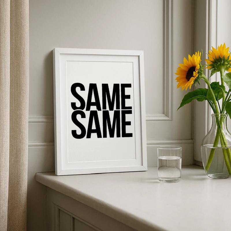 same same Gerahmtes Poster (27 × 37 cm)