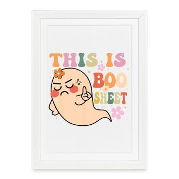 This is Boo Sheet Shit Design Halloween Gift - Framed poster (27 × 37 cm) - white - Front